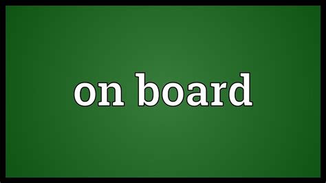 ONBOARD Meaning in Tagalog .